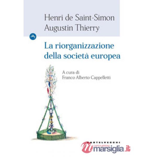 Riorganizzazione della società europea (La)