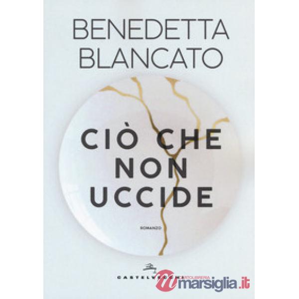Ciò che non uccide