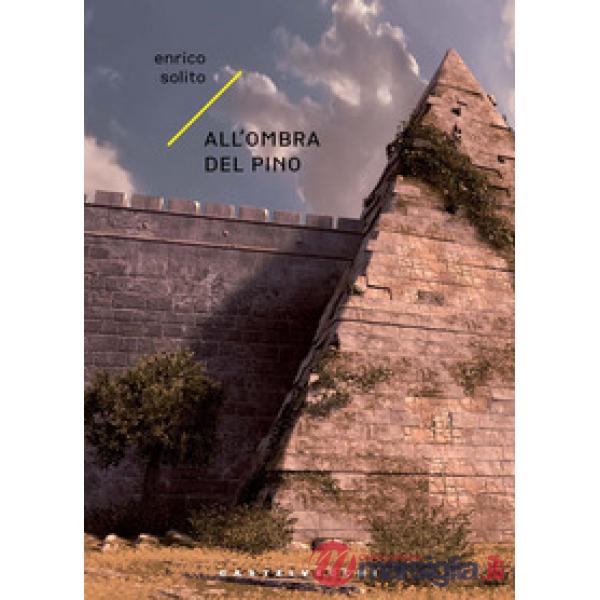 All'ombra del pino. Giallo risorgimentale