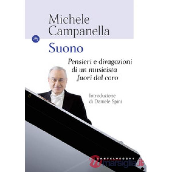 Suono. Pensieri e divagazioni di un musicista fuori dal coro