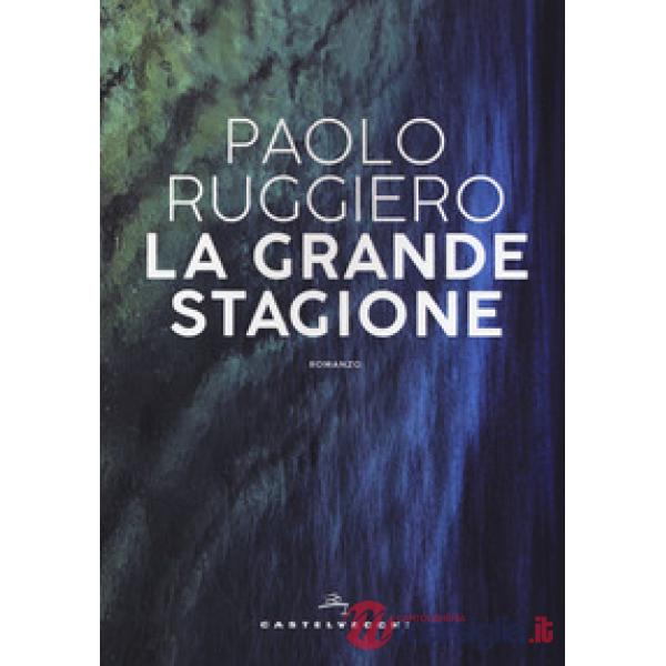 Grande stagione (La)