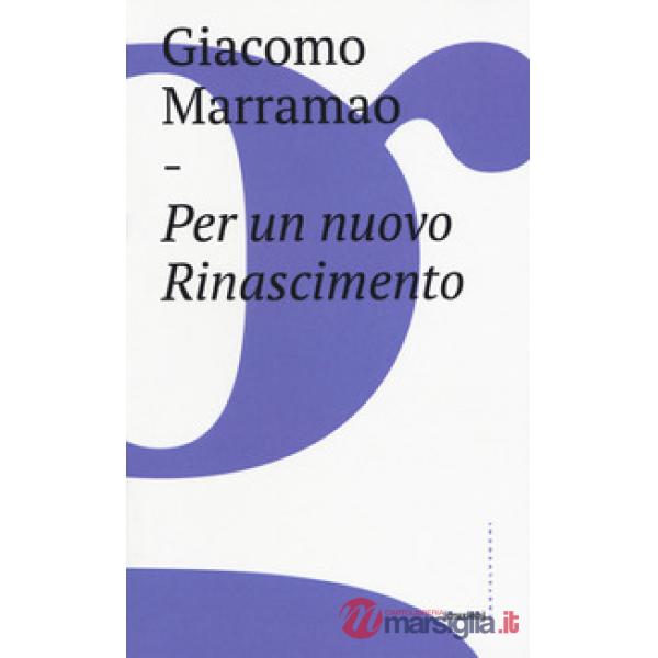 Per un nuovo Rinascimento