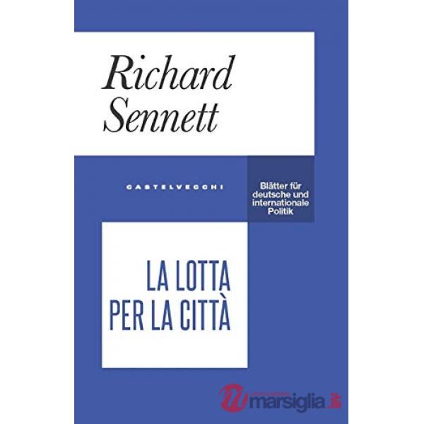 Lotta per la città (La)