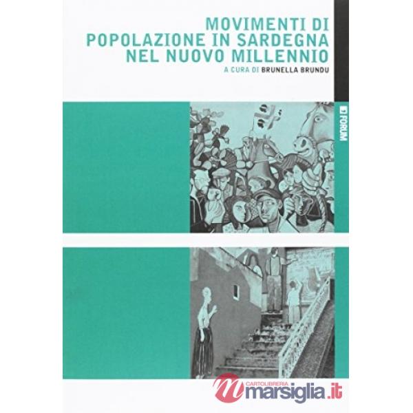Movimenti di popolazione in Sardegna nel nuovo millennio