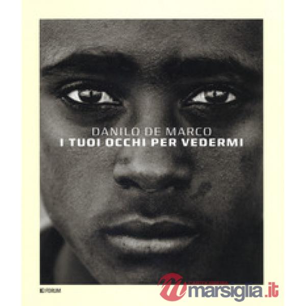 Tuoi occhi per vedermi. Ediz. illustrata (I)