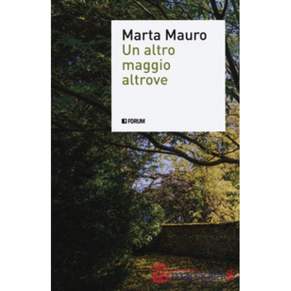 Altro maggio altrove (Un)