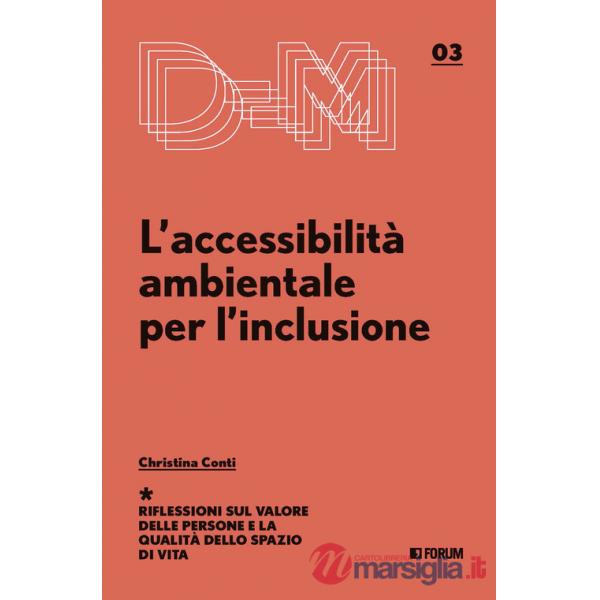 Accessibilità ambientale per l'inclusione (L')