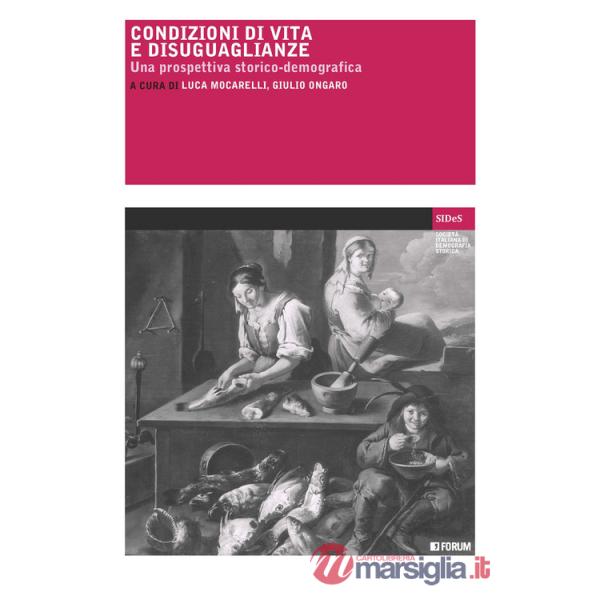 Condizioni di vita e disuguaglianze. Una prospettiva storico-demografica