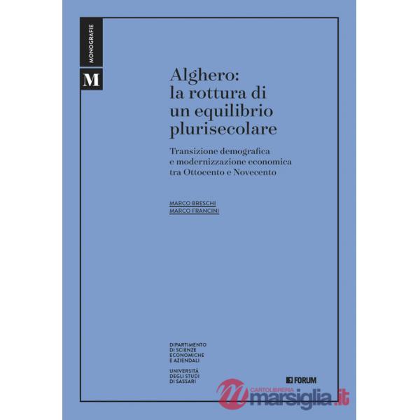 Alghero. La rottura di un equilibrio plurisecolare