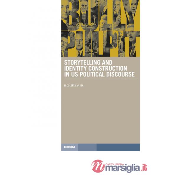 Storytelling and Identity Construction in US Political Discourse