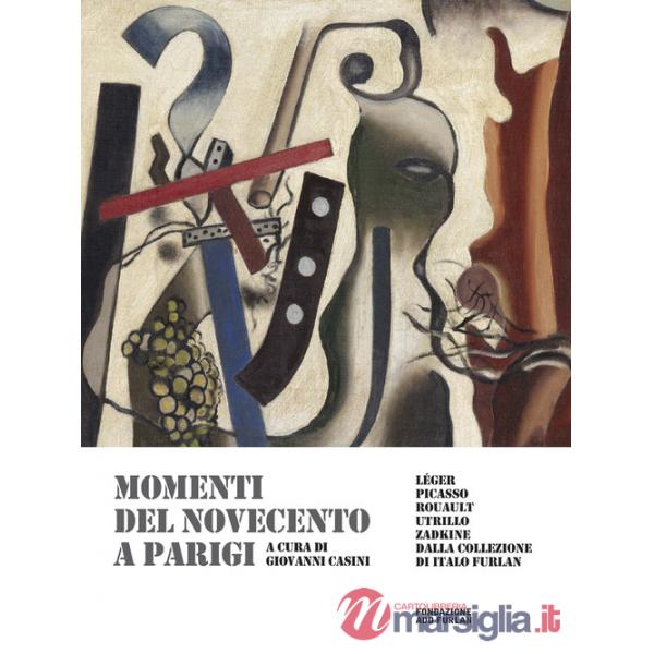 Momenti del Novecento a Parigi. Ediz. a colori