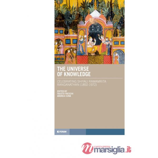 Universe of knowledge. Celebrating Shiyali Ramamrita Ranganathan (1892-1972) (The)