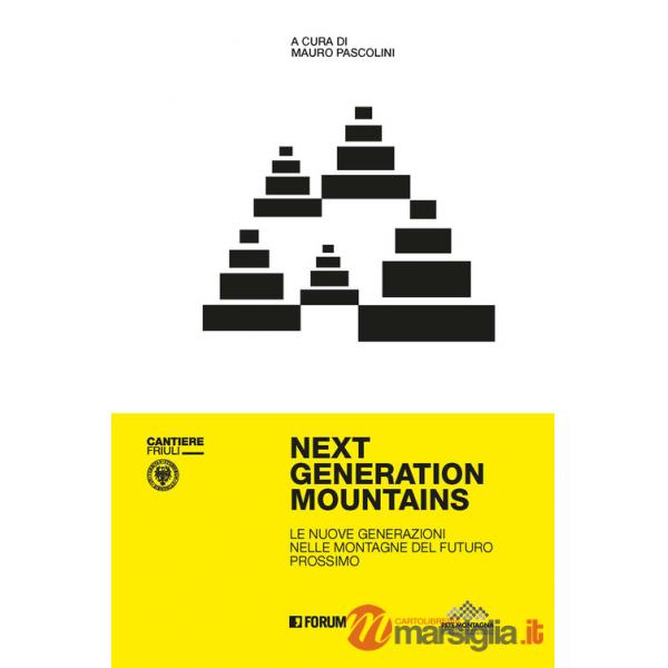 Next generation mountains. Ediz. illustrata