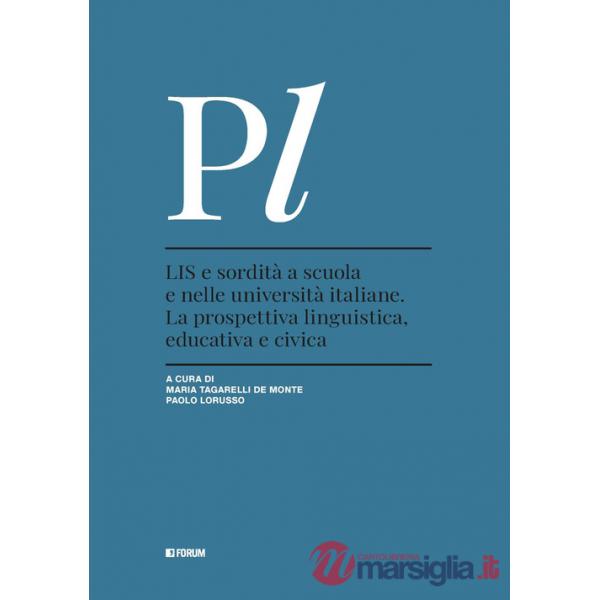 LIS e sordità a scuola e nelle università italiane