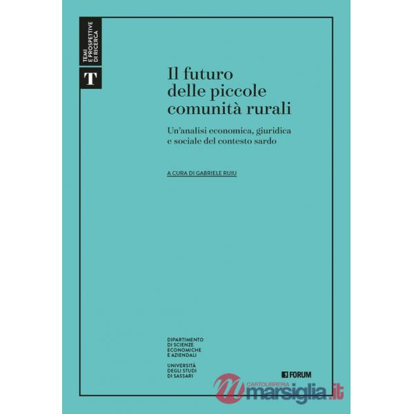Futuro delle piccole comunità rurali (Il)