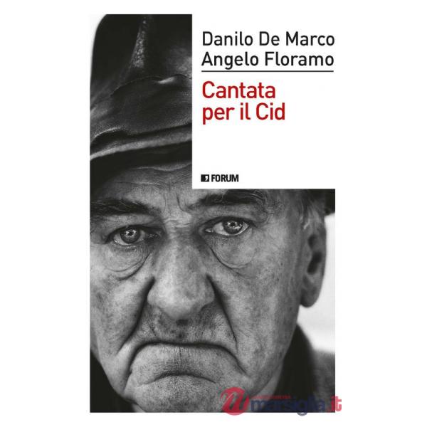 Cantata per il Cid. Scatti di libertà per i giorni che verranno