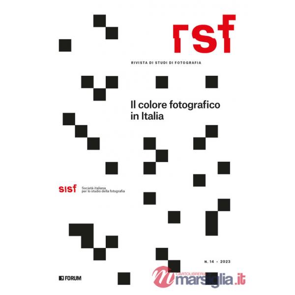 RSF. Rivista di studi di fotografia (2023). Vol. 14: Il colore fotografico in Italia