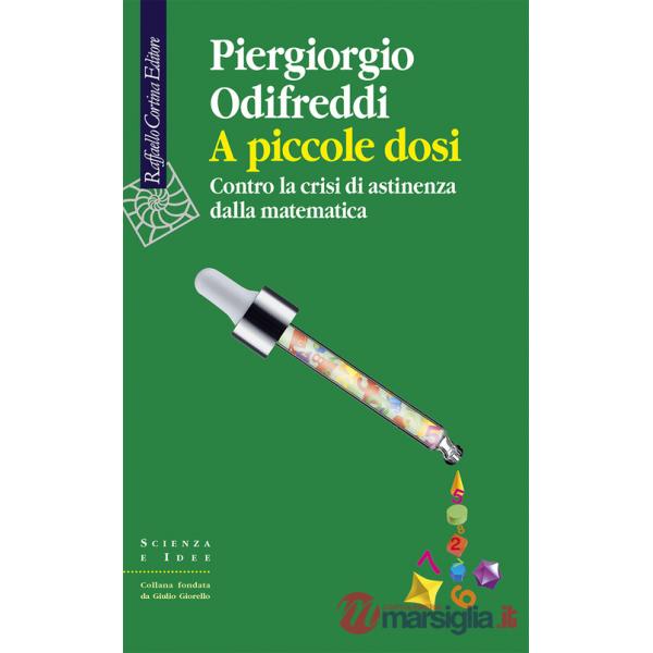 A piccole dosi. Contro la crisi di astinenza dalla matematica