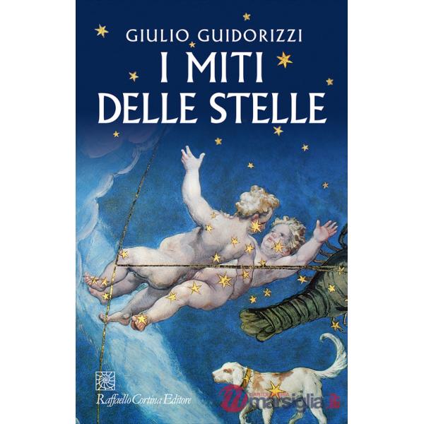Miti delle stelle (I)