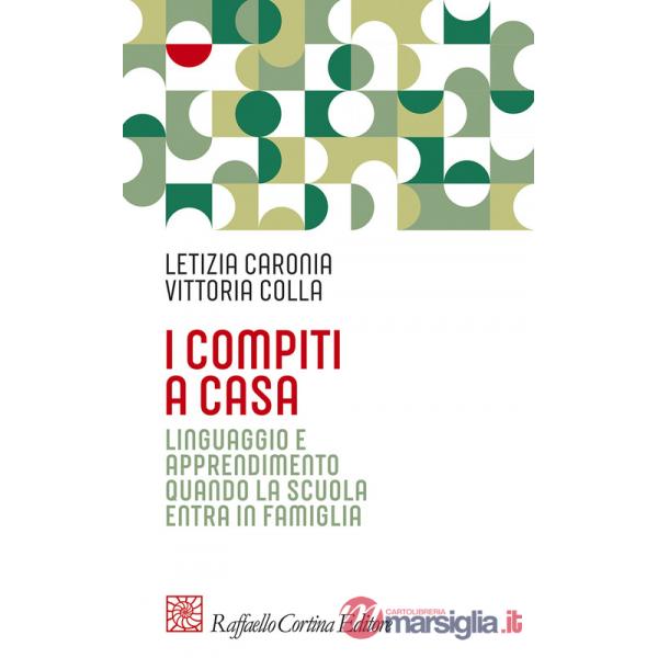 Compiti a casa. Linguaggio e apprendimento quando la scuola entra in famiglia (I)