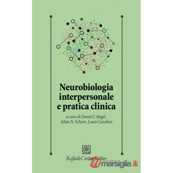 Neurobiologia interpersonale e pratica clinica