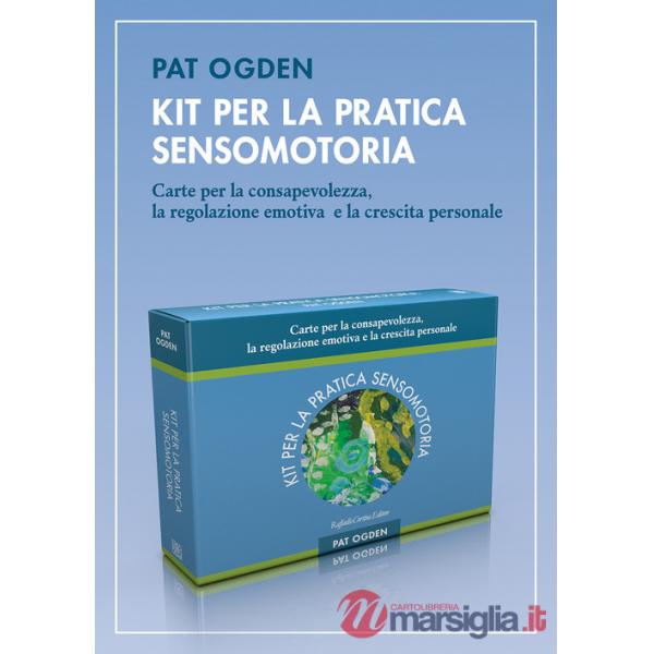 Kit per la pratica sensomotoria. Carte per la consapevolezza, la regolazione emotiva e la crescita personale