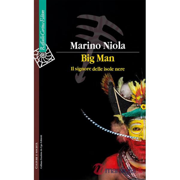 Big Man. Il signore delle isole nere
