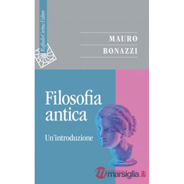 Filosofia antica. Un'introduzione