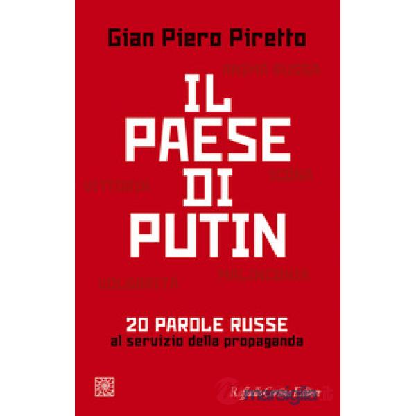 Paese di Putin. 20 parole russe al servizio della propaganda (Il)
