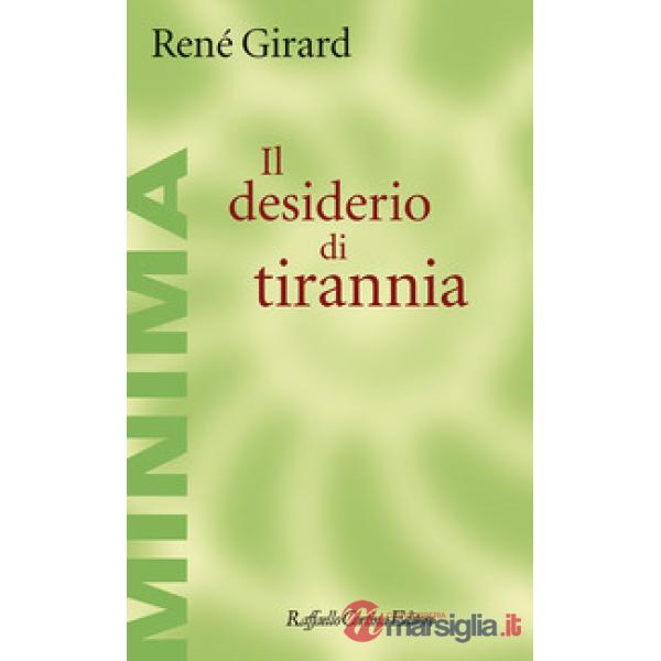 Desiderio di tirannia (Il)