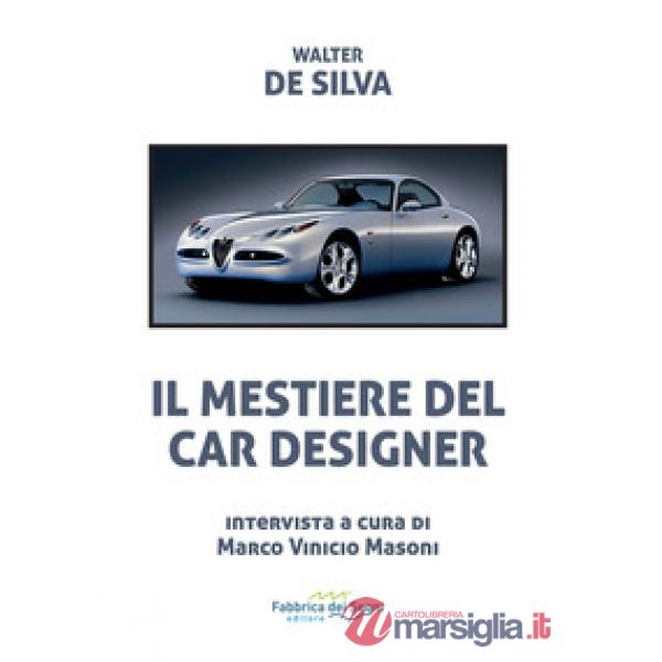 Mestiere del car designer (Il)