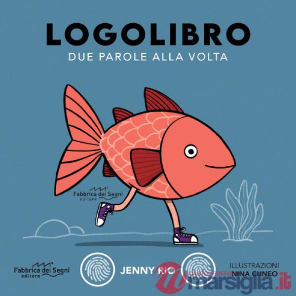 Logolibro. Due parole alla volta. Nuova ediz.
