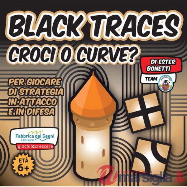 Black tracer. Croci o curve? Con Gioco