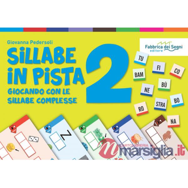 Sillabe in pista. Con 4 piste sillabiche. Con 52 Carte. Vol. 2: Giocando con le sillabe complesse