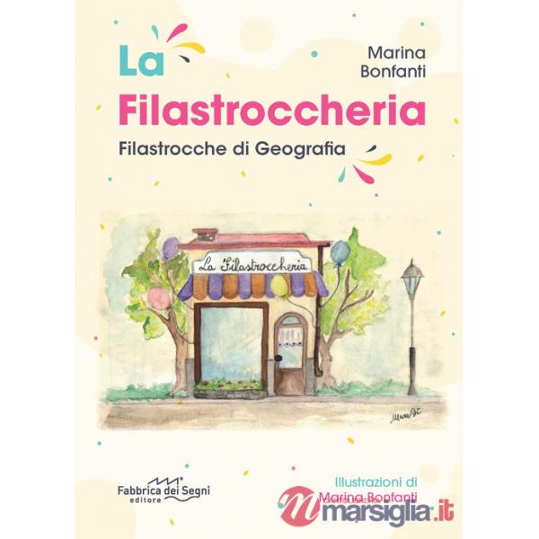 Filastroccheria. Filastrocche di geografia (La)
