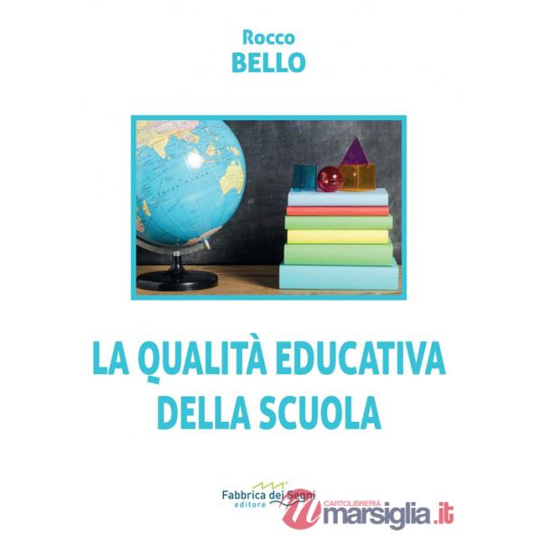 Qualità educativa della scuola (La)
