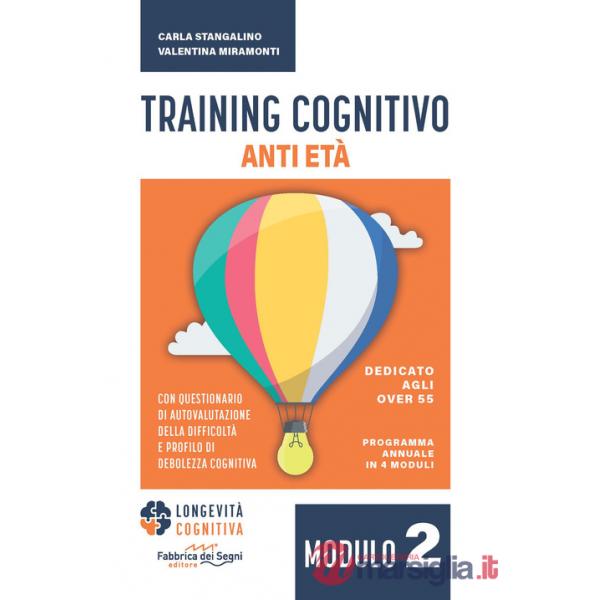 Training cognitivo anti-età. Nuova ediz.. Vol. 2