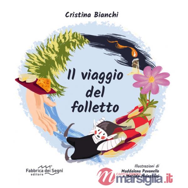 Viaggio del folletto. Ediz. illustrata (Il)