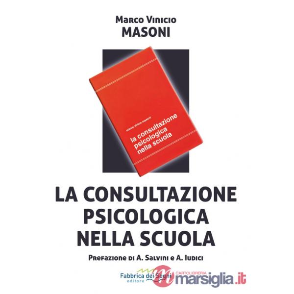 Consultazione psicologica nella scuola (La)