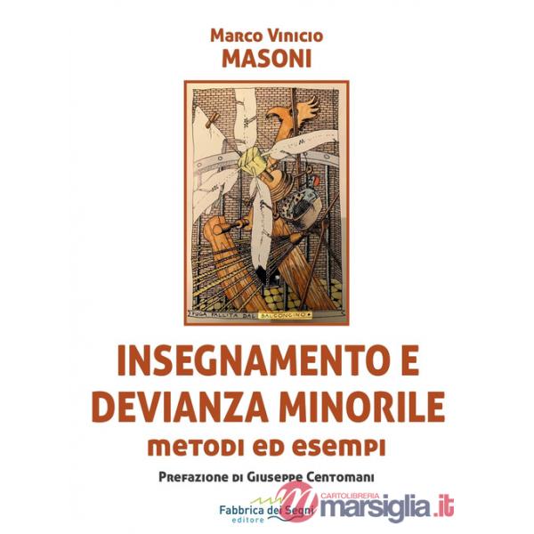 Insegnamento e devianza. Nuova ediz.