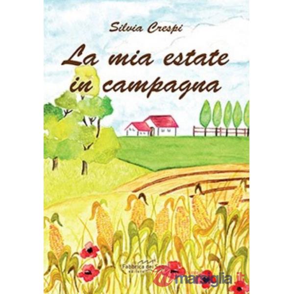 Mia estate in campagna (La)