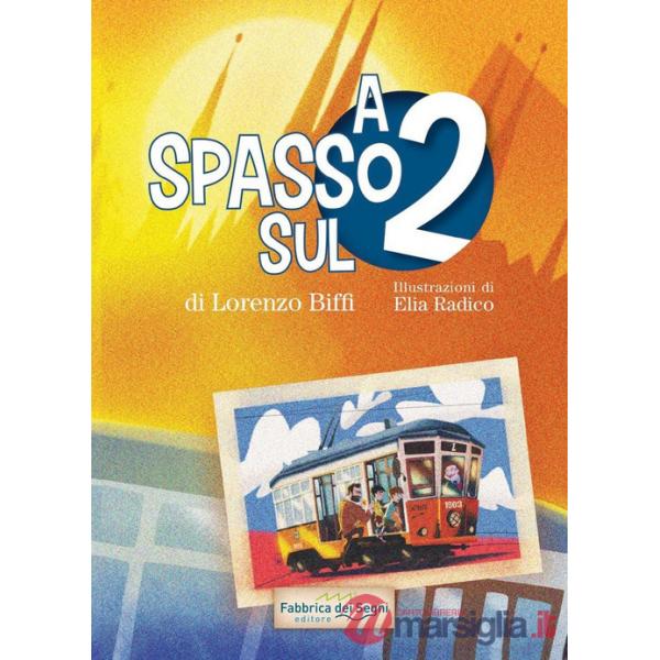 A spasso sul 2