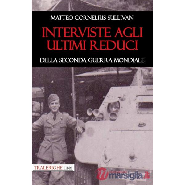 Interviste agli ultimi reduci della seconda guerra mondiale