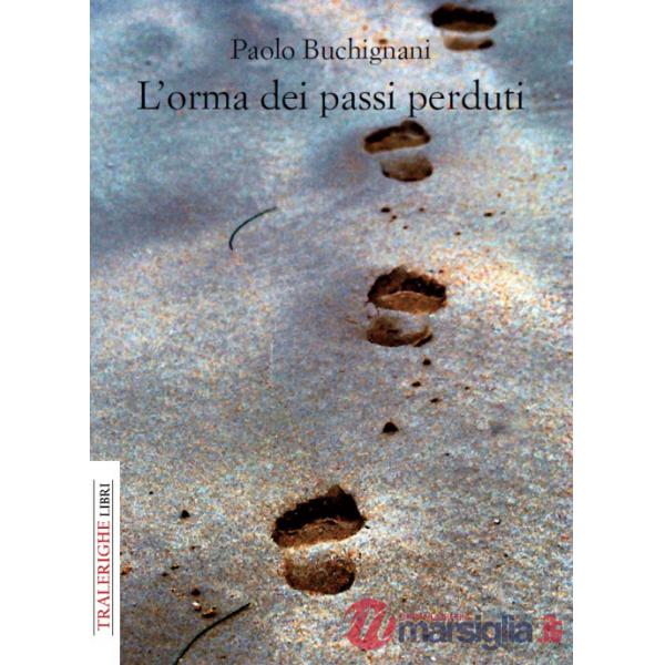 Orma dei passi perduti (L')