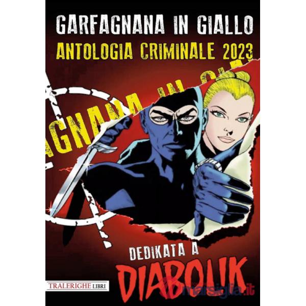 Garfagnana in giallo. Antologia criminale 2023