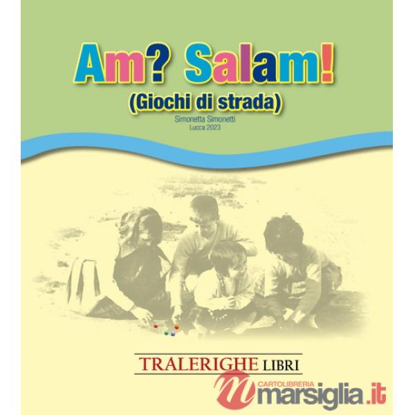 Am? Salam! Giochi di strada