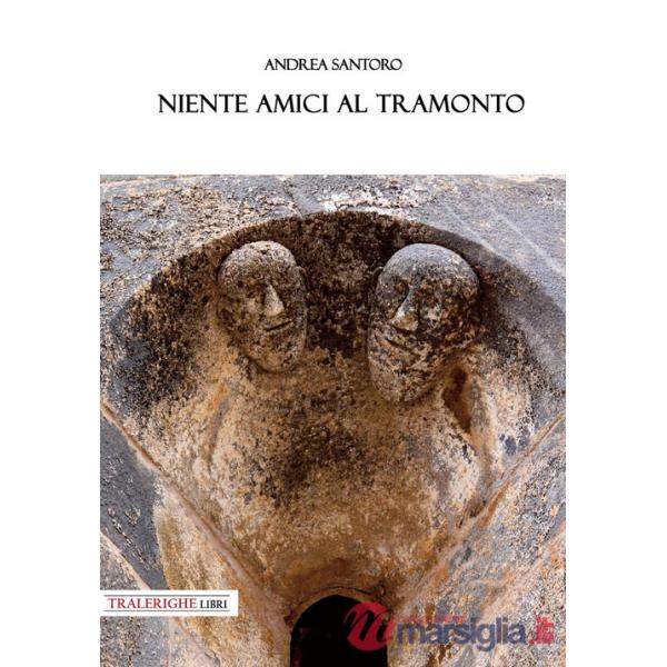 Niente amici al tramonto