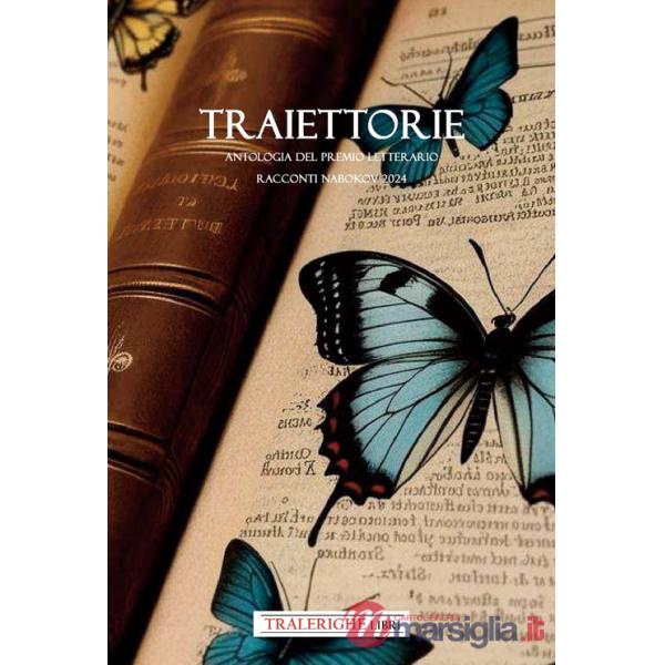 Traiettorie. Antologia Premio Nabokov 2024