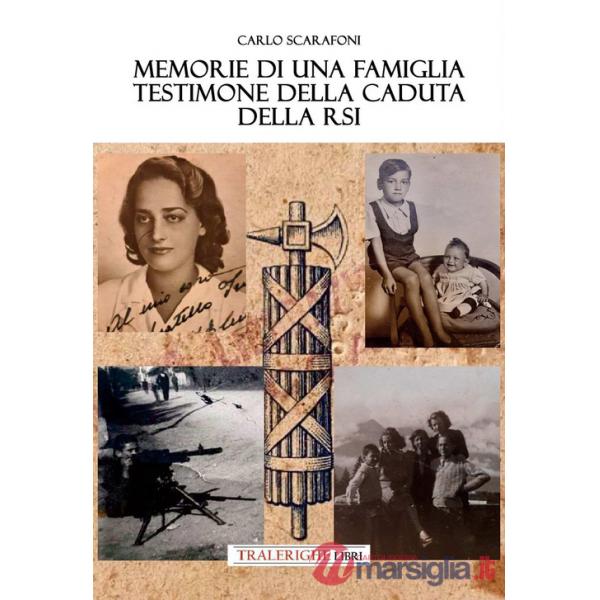Memorie di una famiglia testimone della caduta della RSI