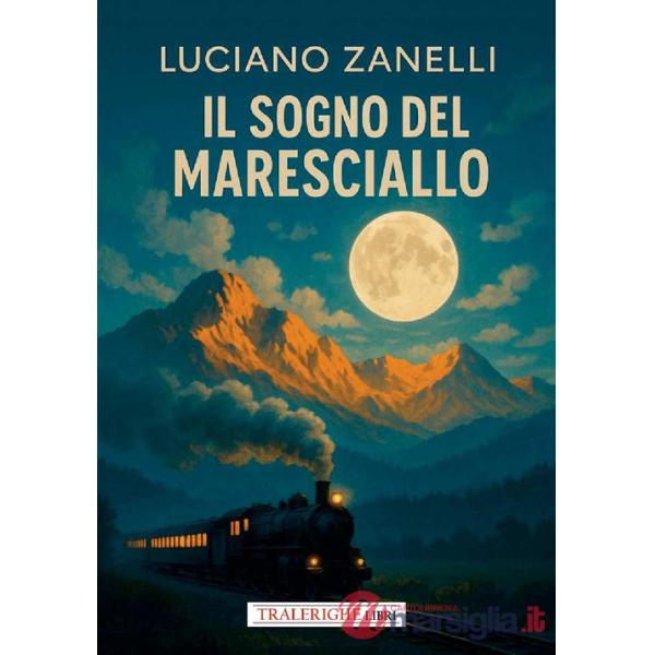 Sogno del Maresciallo (Il)